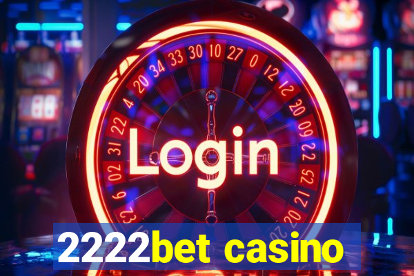 2222bet casino